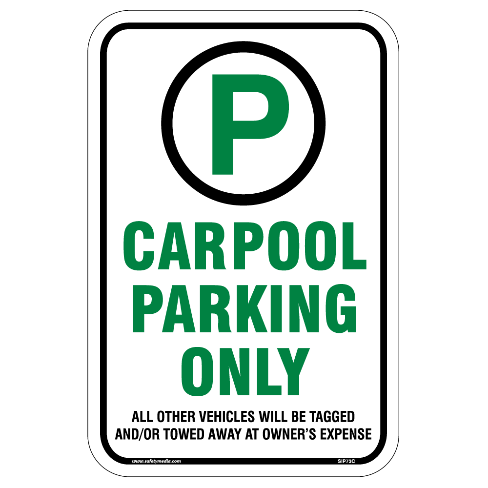 Carpool Parking Only Aluminum Sign