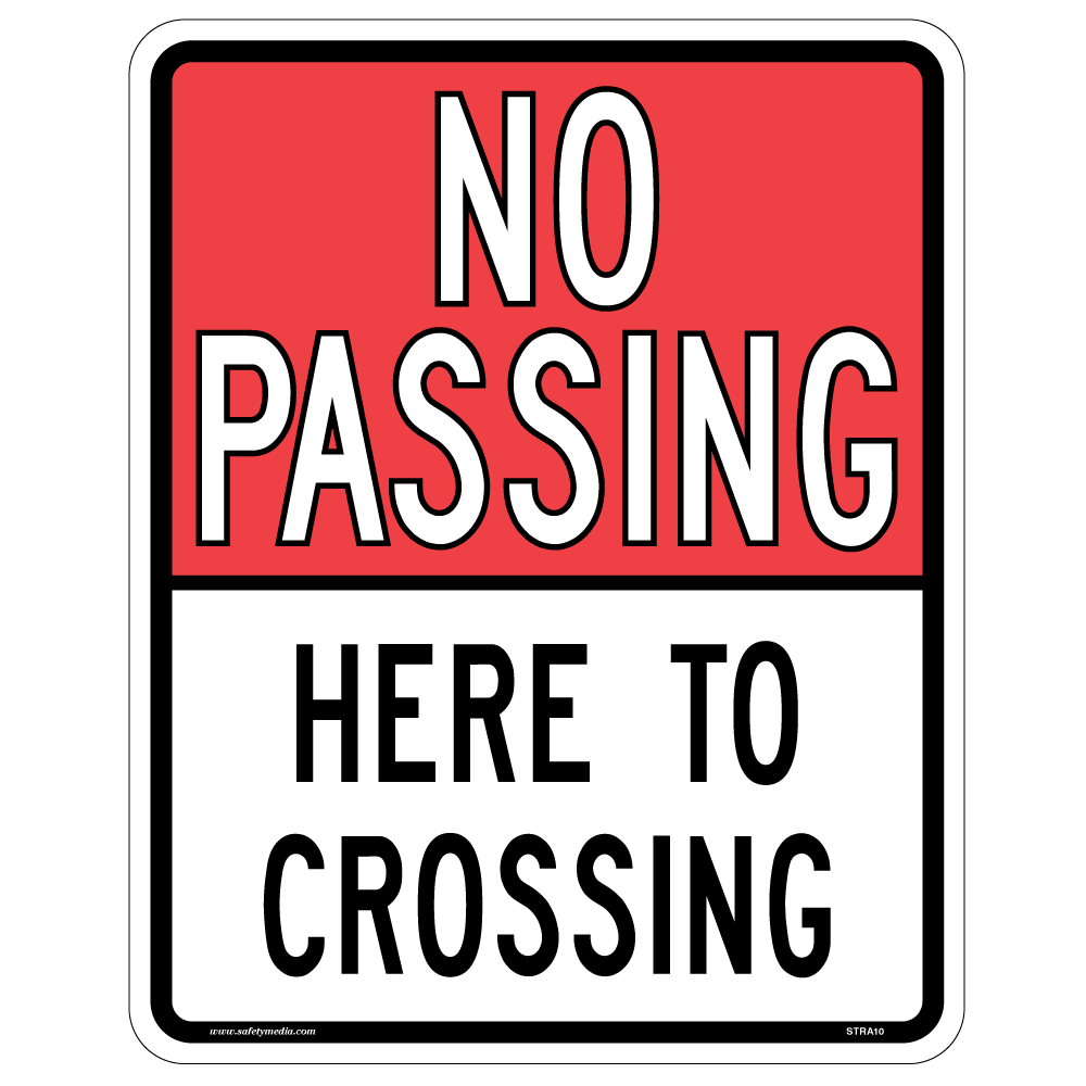 The Regulatory No Passing Here to Crossing Sign RA-10 prohibits passing within 30 meters of the pedestrian crossing.