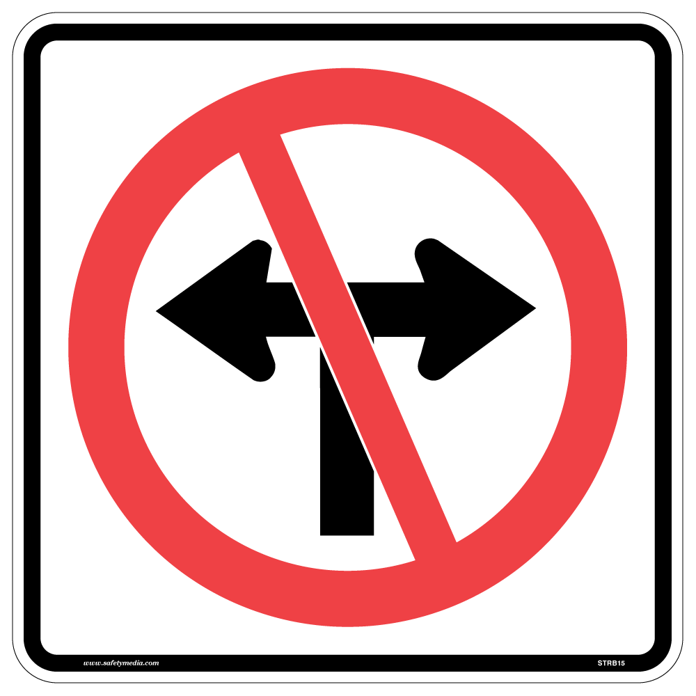 Regulatory No Turns Sign RB-15 prohibits both right and left turns.