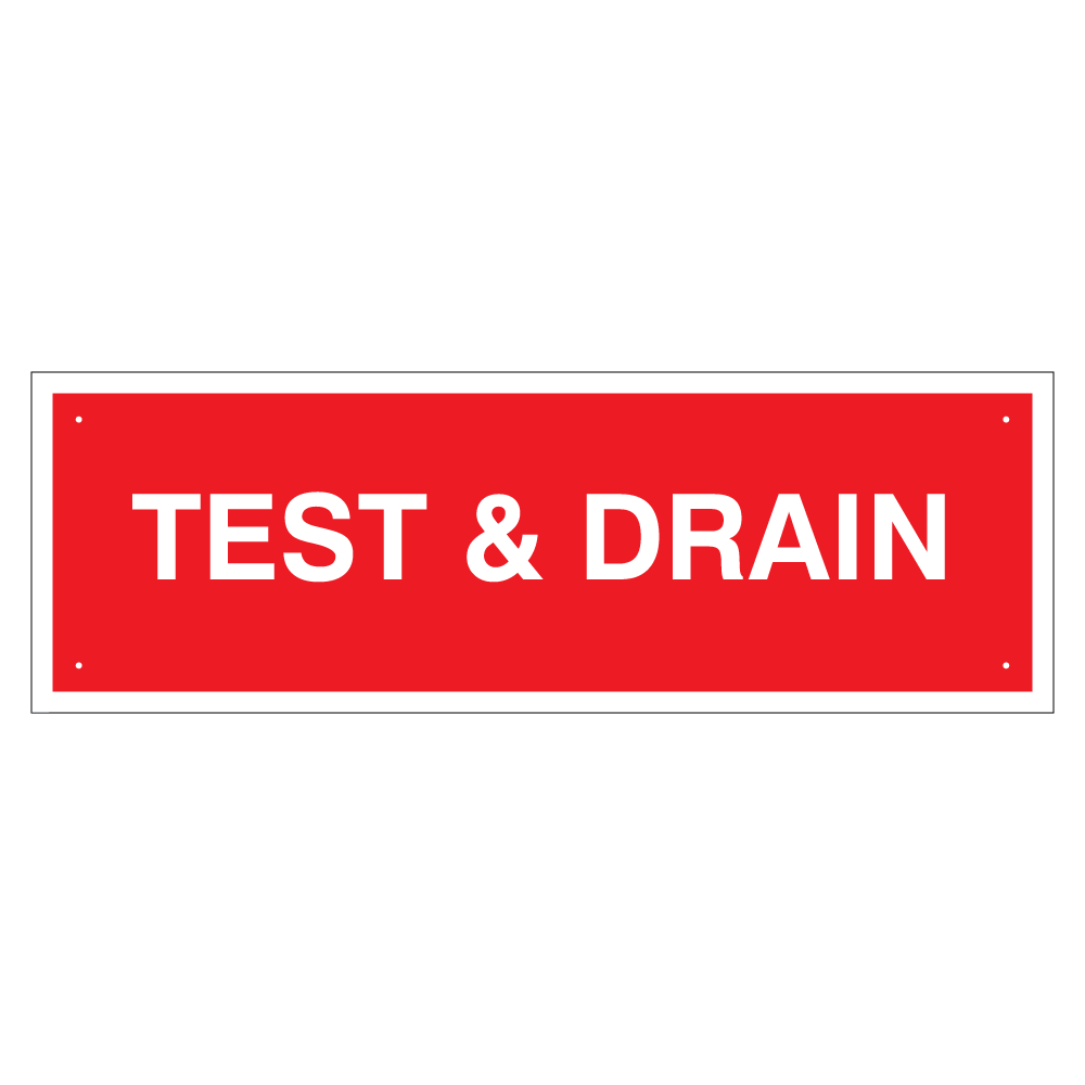 Test & Drain Sign