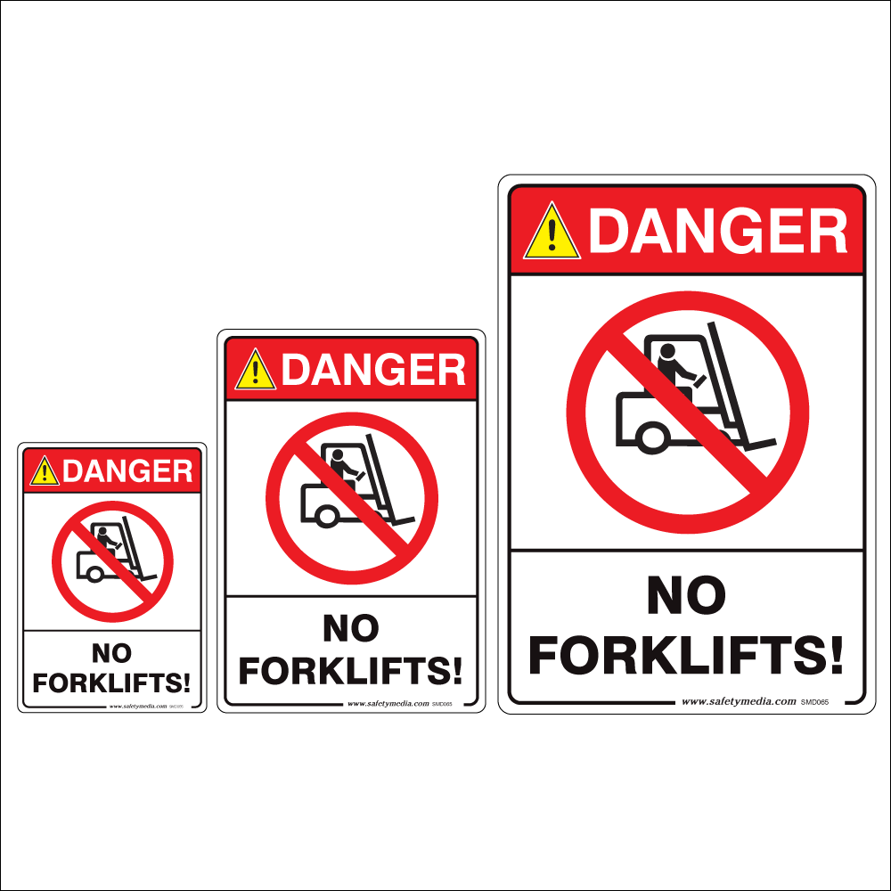 No Forklifts Danger Sign
