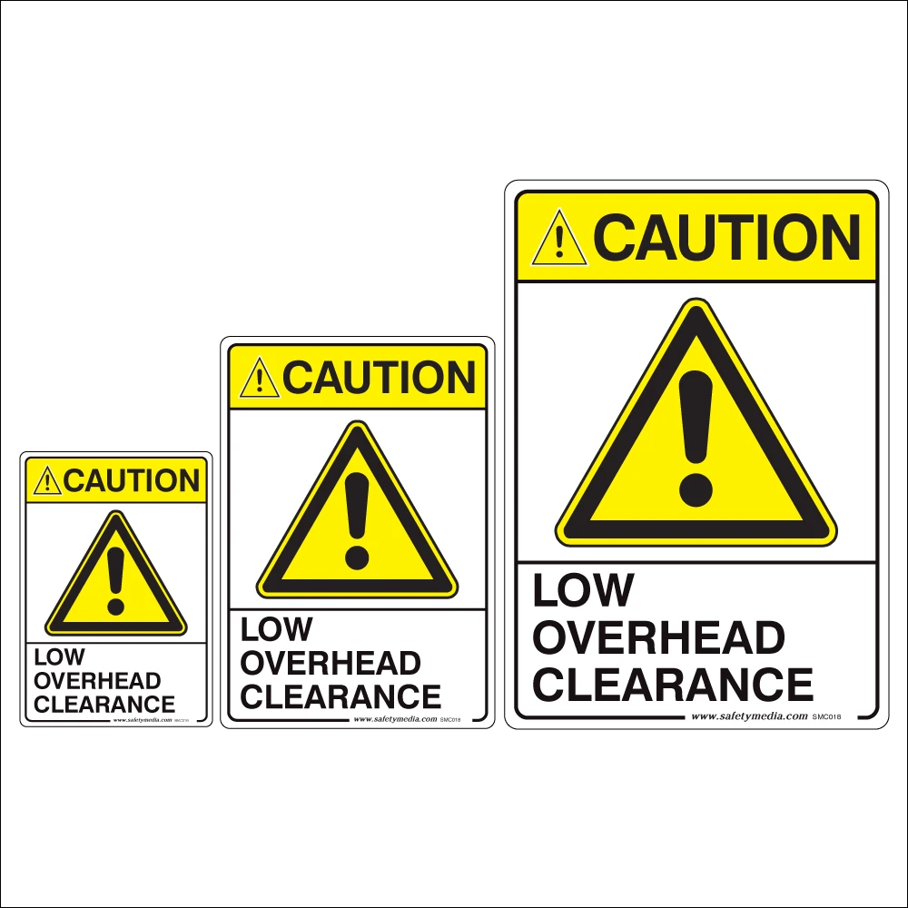 Low Overhead Caution Sign