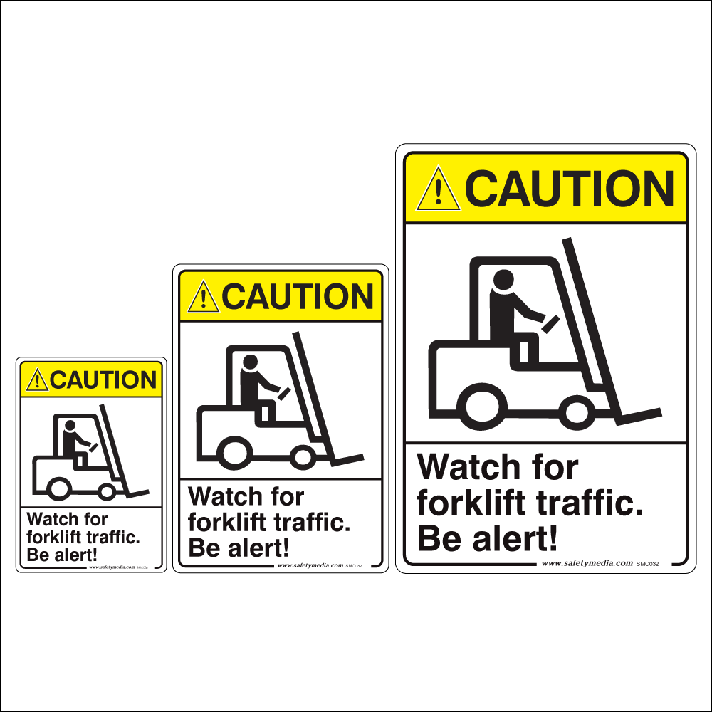 Watch for Lift Trucks Caution Signs