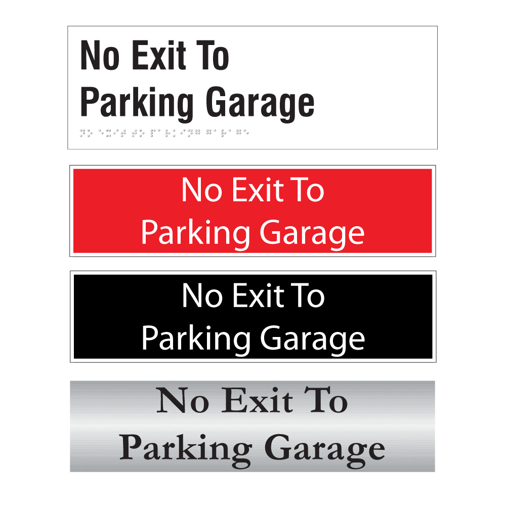 No Exit To Parking Garage Door Sign Series