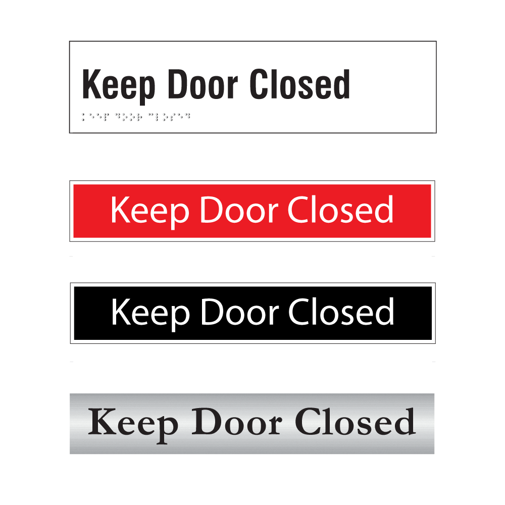 Keep Door Closed Door Sign Series