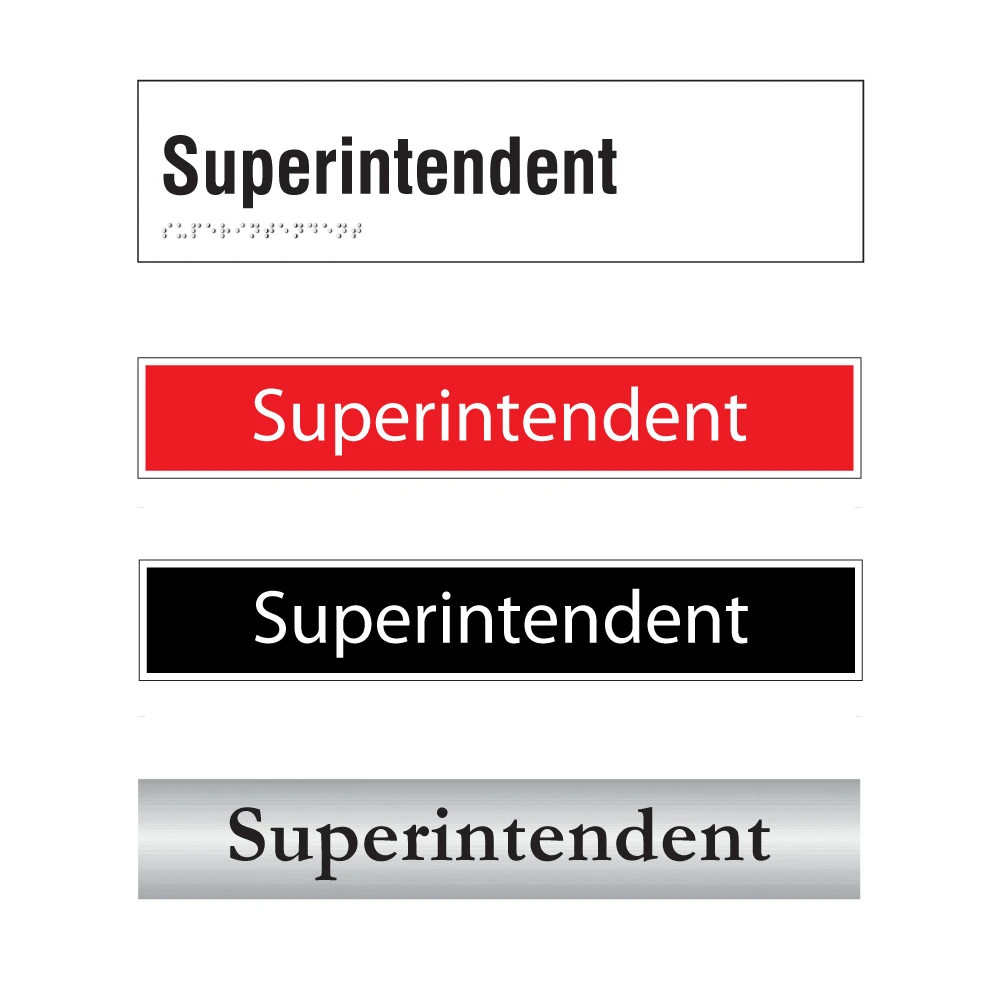 Superintendent Door Sign Series
