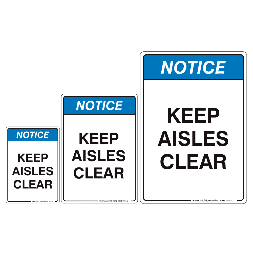 Keep Aisles Clear Notice Signs