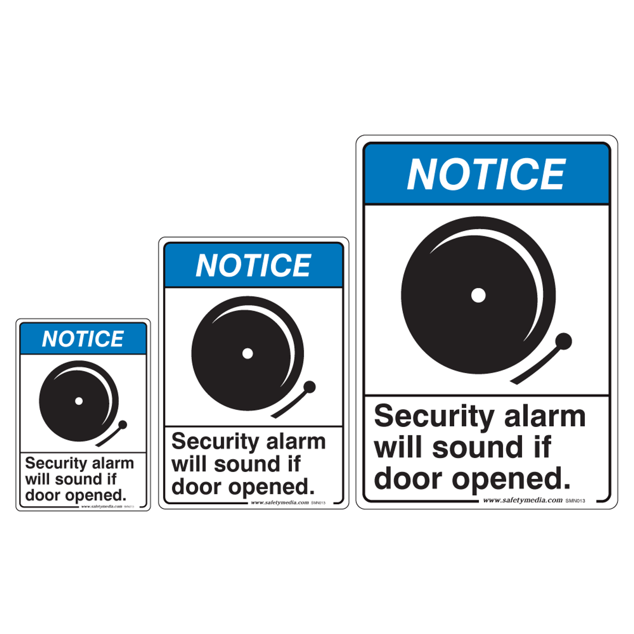 Security Alarm Will Sound if Door Opened Notice Signs