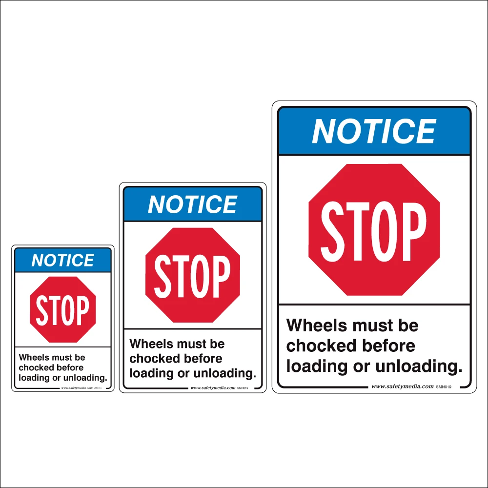 Chock Wheels Notice Sign