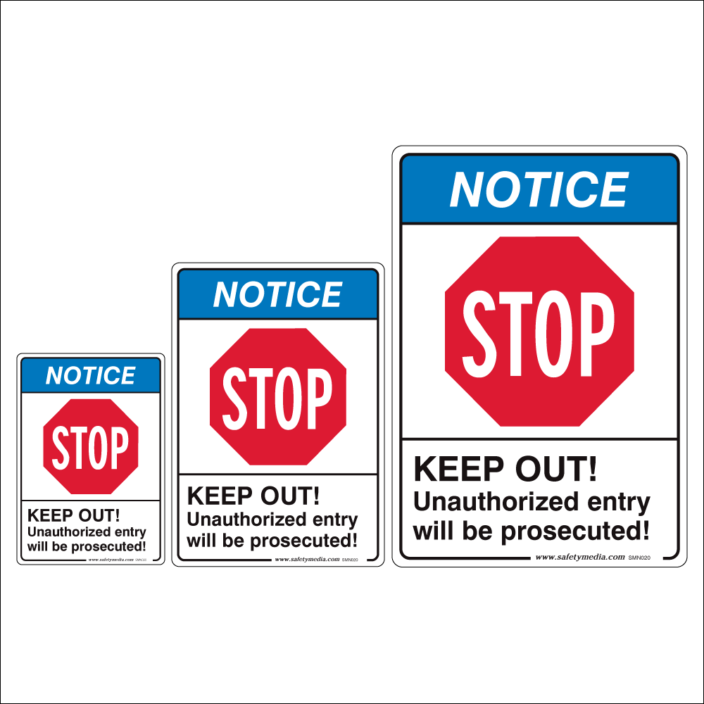 Keep Out Notice Sign