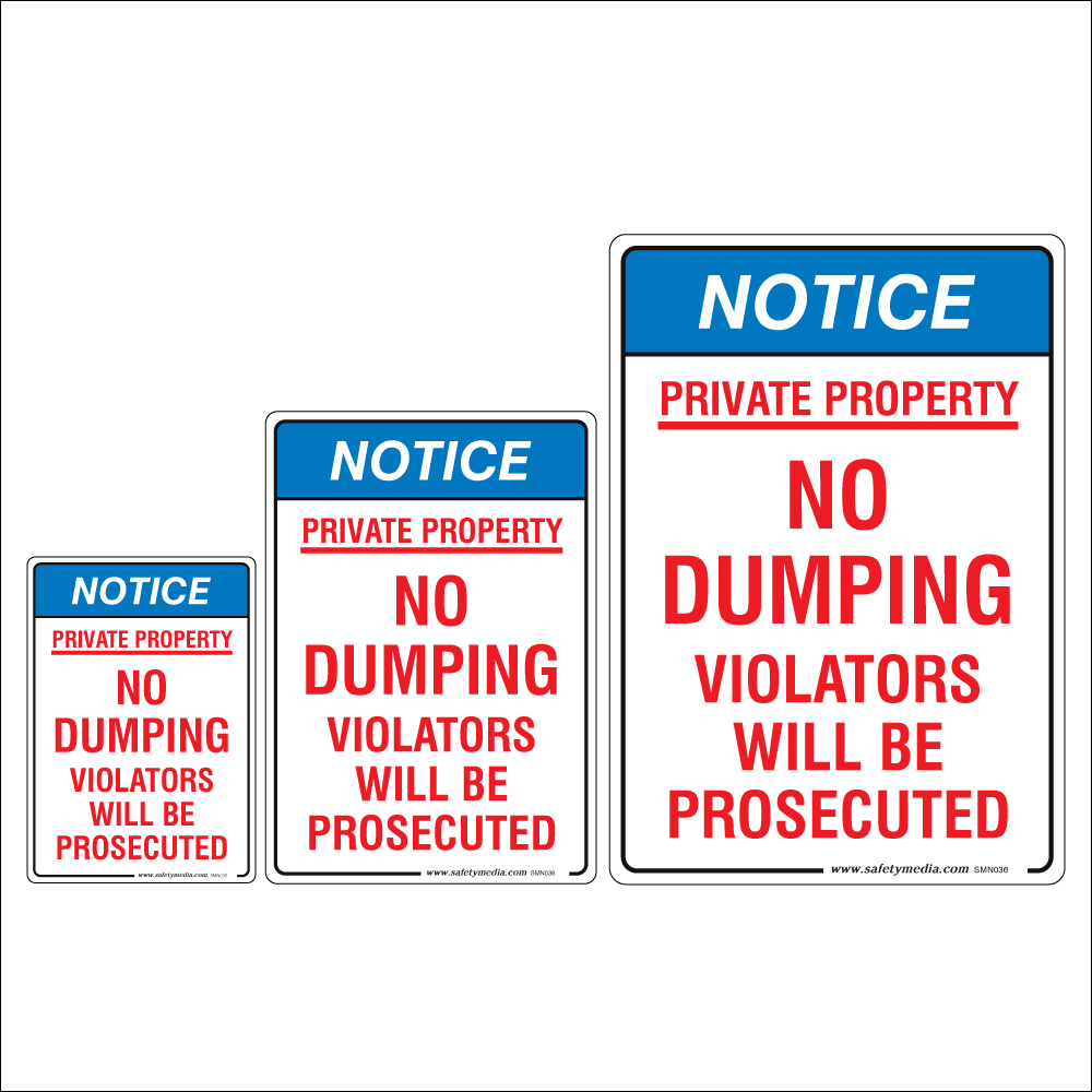 No Dumping Notice Sign