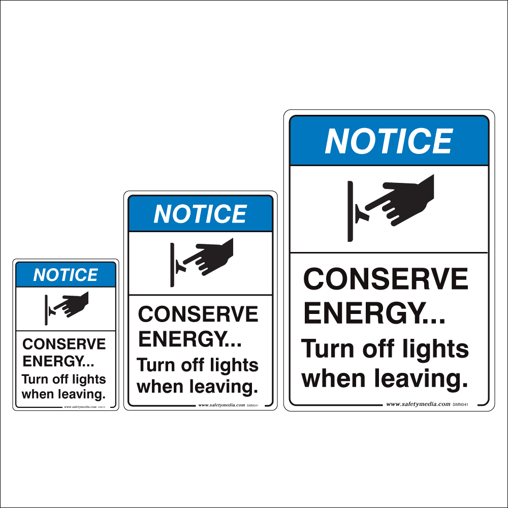 Conserve Energy Notice Sign