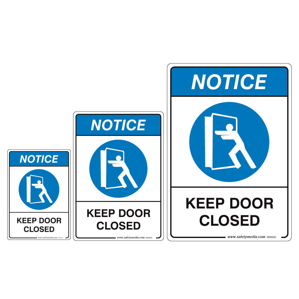 Door Closed Notice Sign