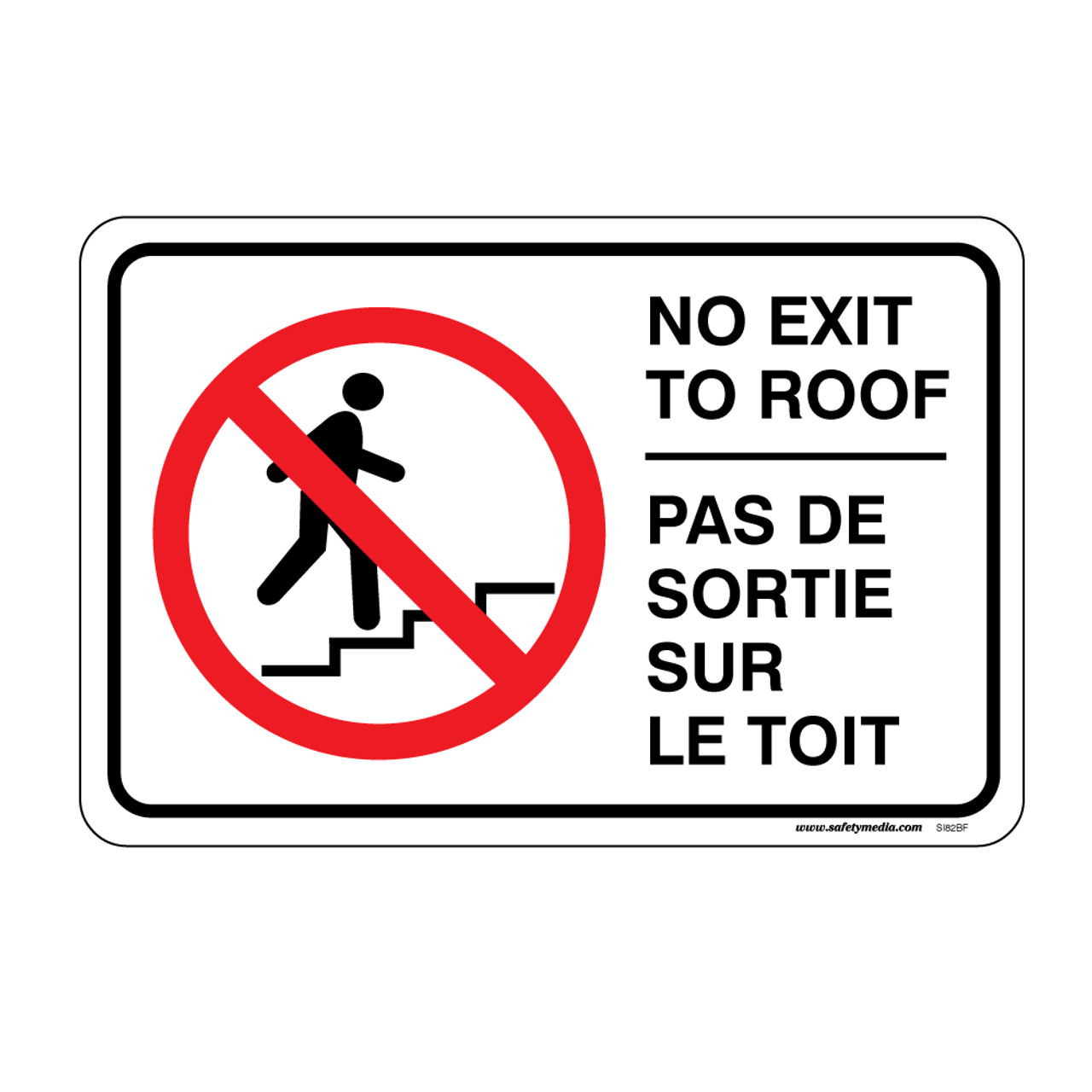 No Exit To Roof Signs - Plastic and Sticker 