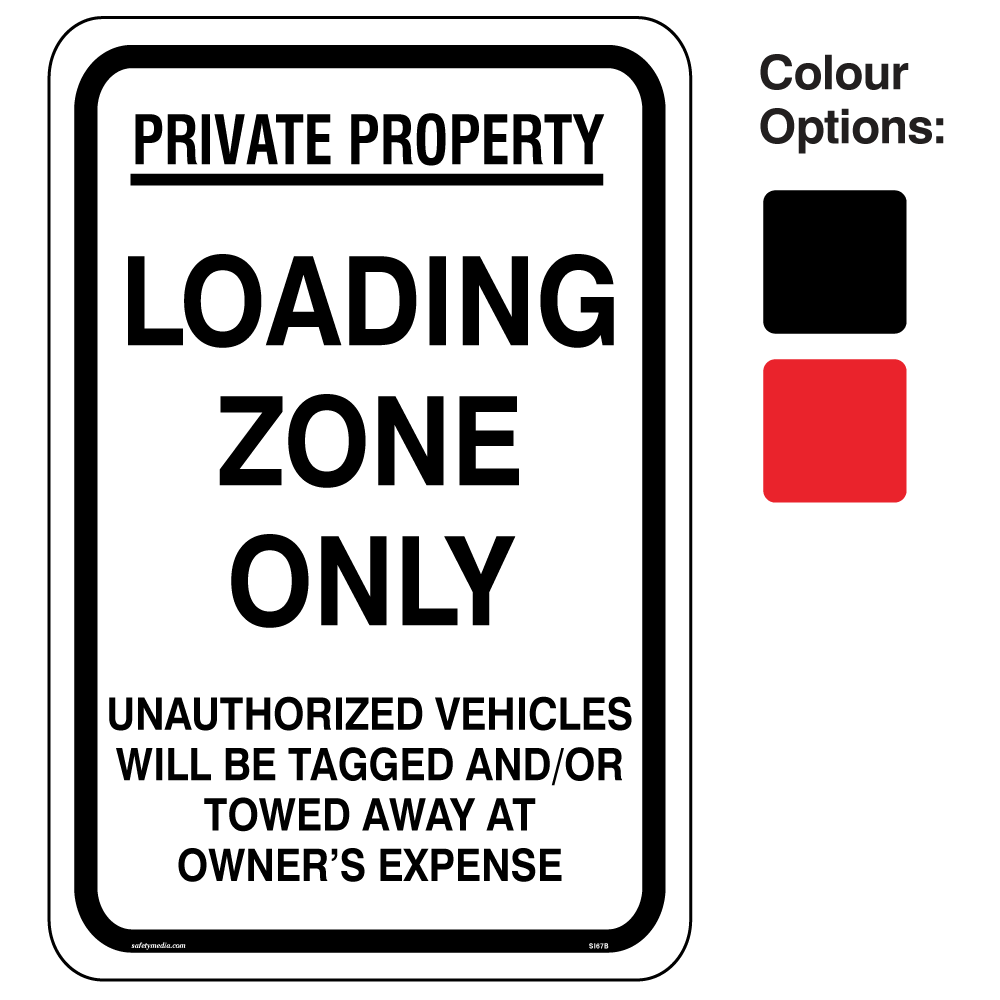 Loading Zone Only Signs