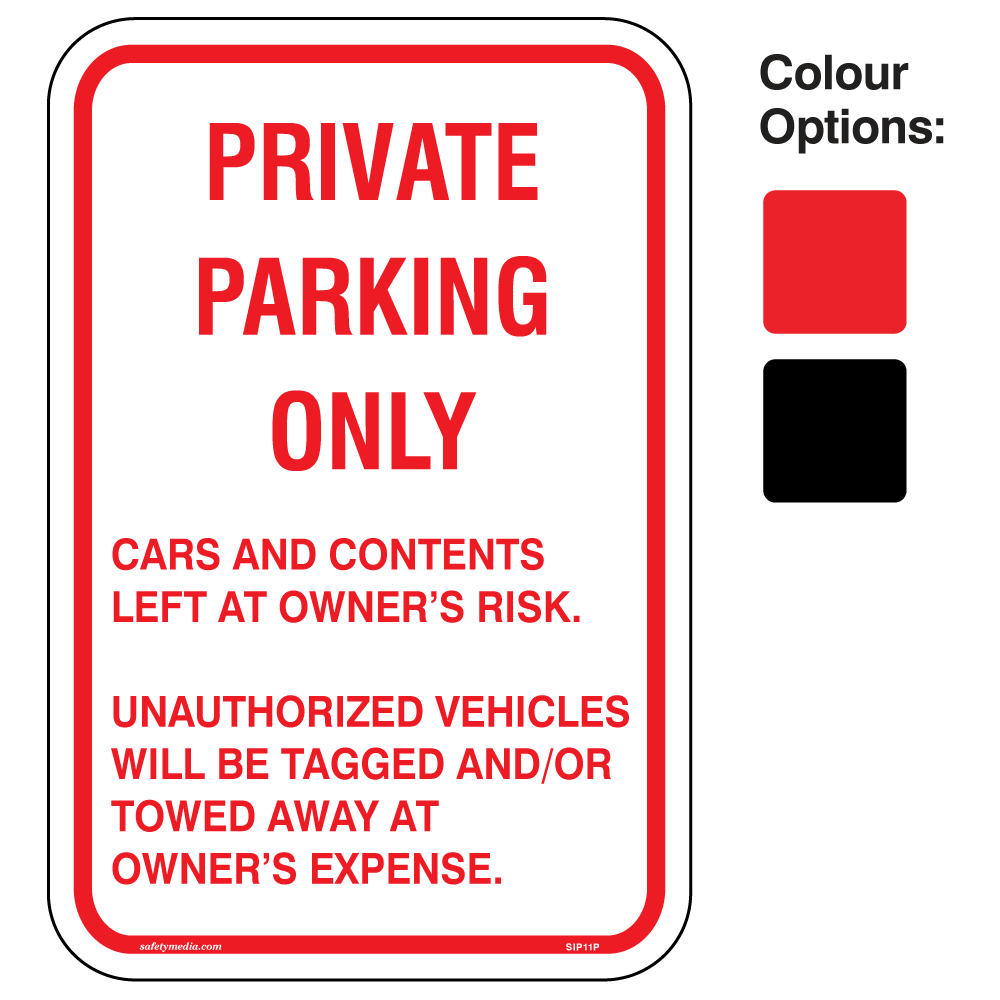 Private Parking Only Tow Signs