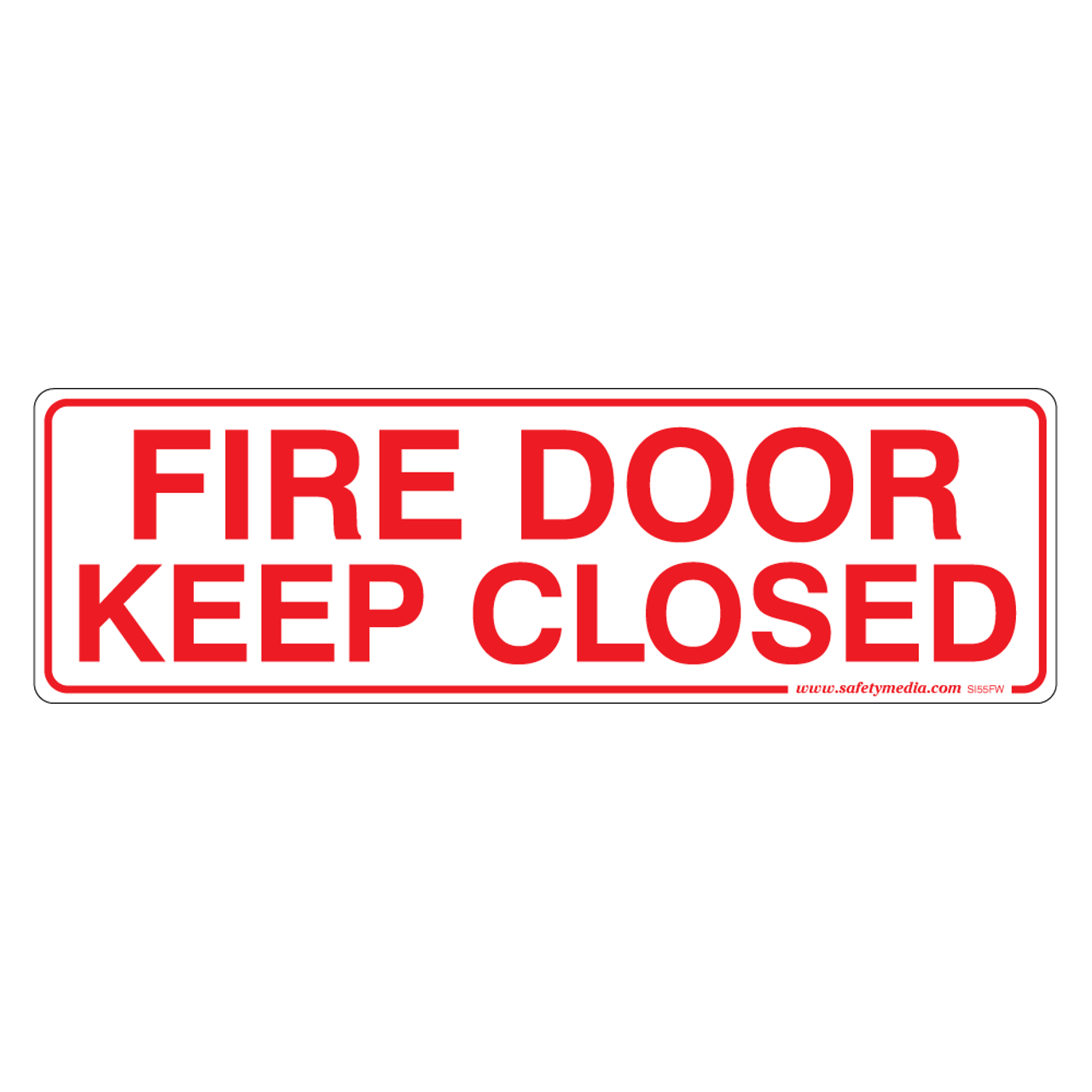 Fire Door Keep Closed - Sticker or Photolum Sign