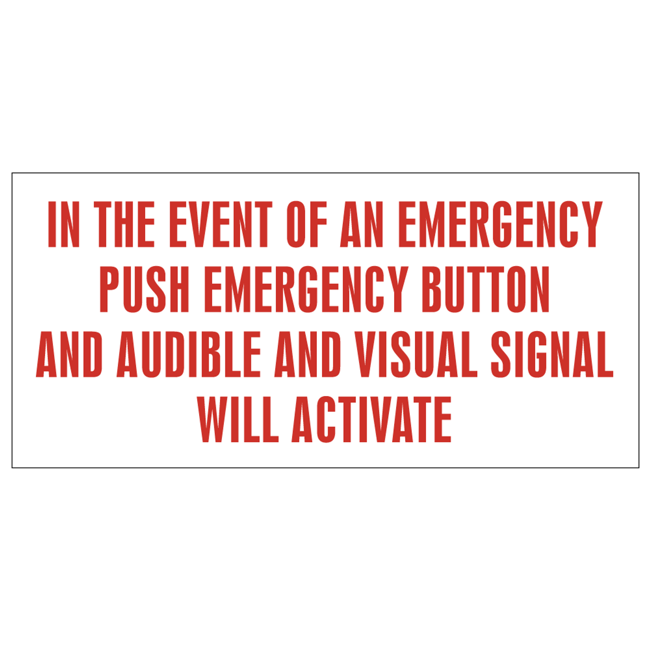 Emergency Call System Sign