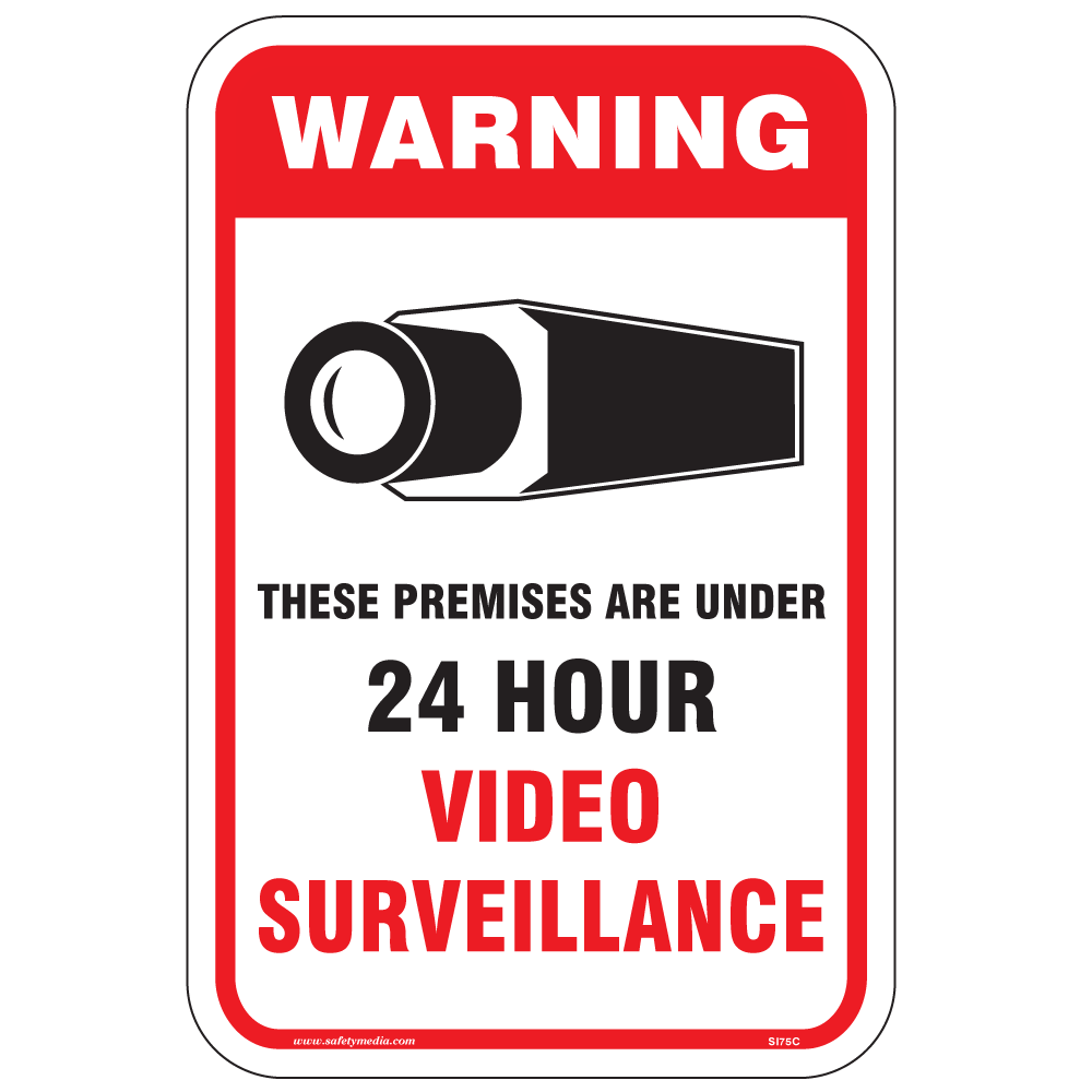 24 Hour Warning Surveillance Sign