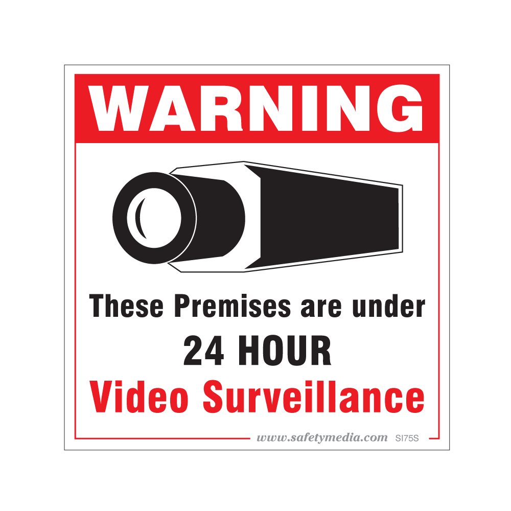 24 Hour Warning Surveillance Sign