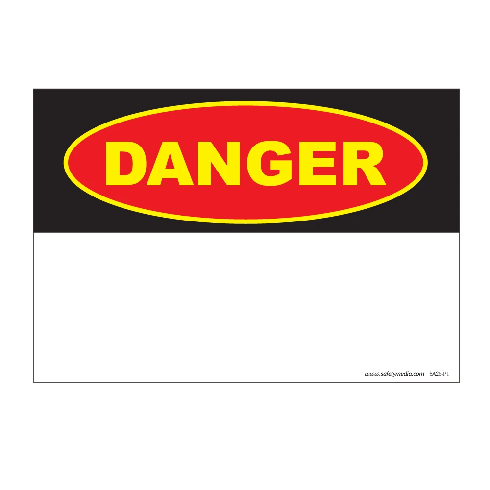 Blank customizable Danger Signs for safety messaging