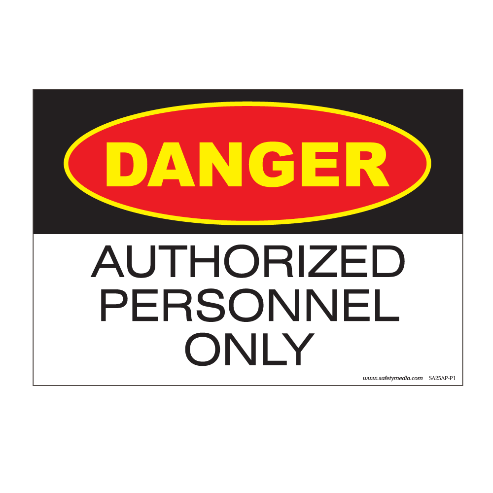 Danger Authorized Personnel signs – stickers and plastic options