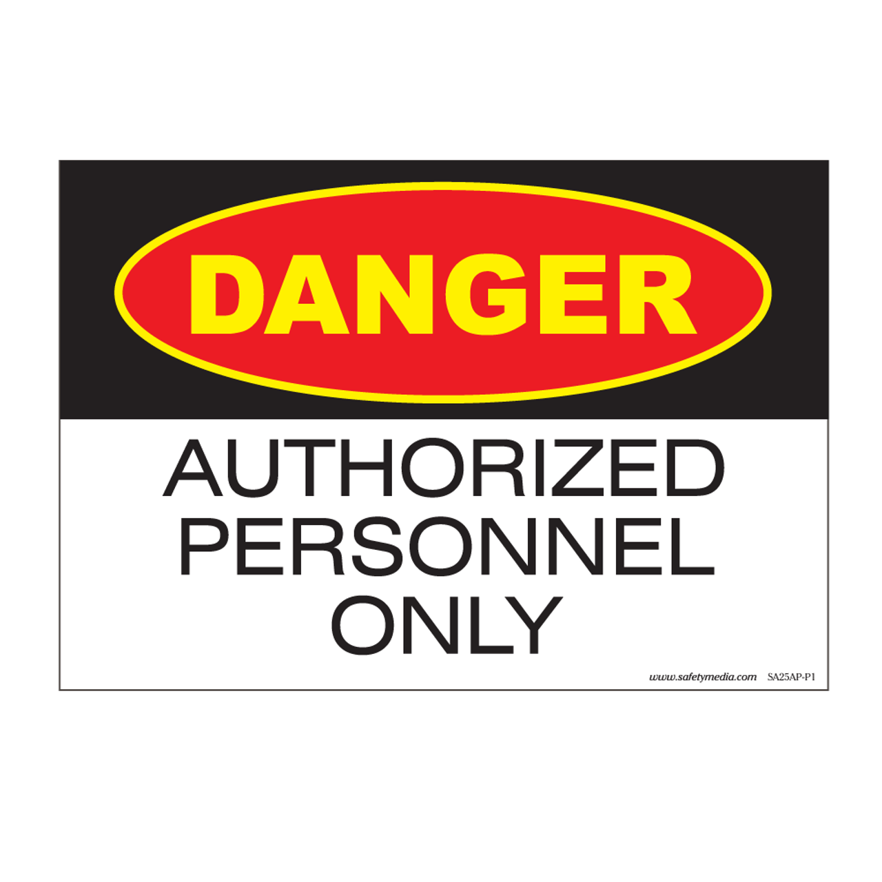 Danger Authorized Personnnel Sign