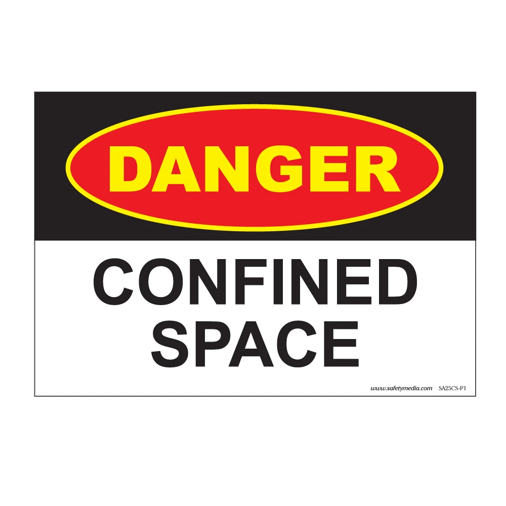 Danger Confined Space Sign in vinyl sticker and plastic options
