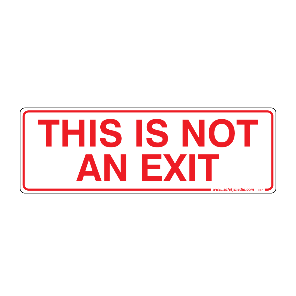 This Is Not An Exit Sign - Plastic or Sticker