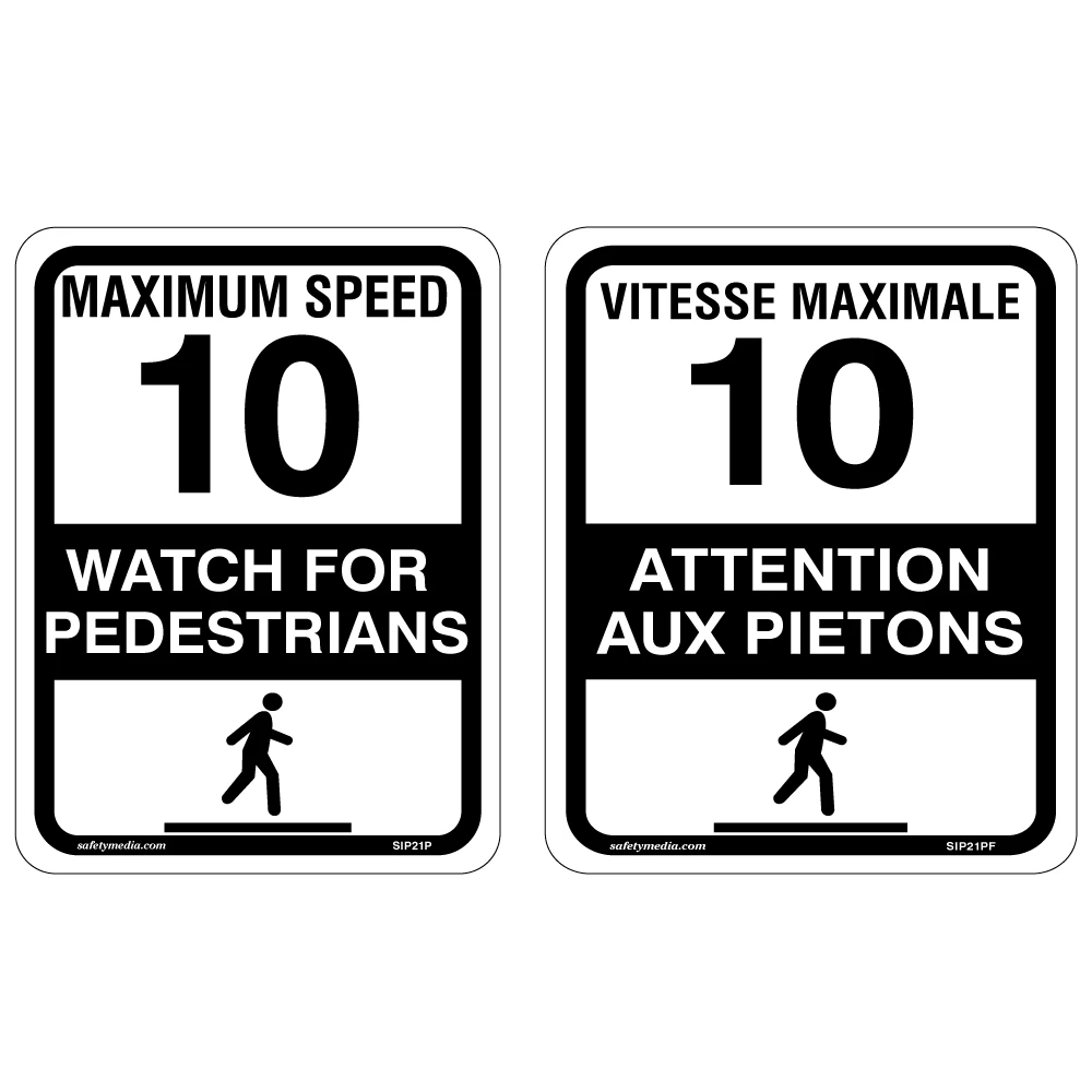 Watch For Pedestrians Sign and Attention Aux Pietons Sign with 'Max Speed 10' notice