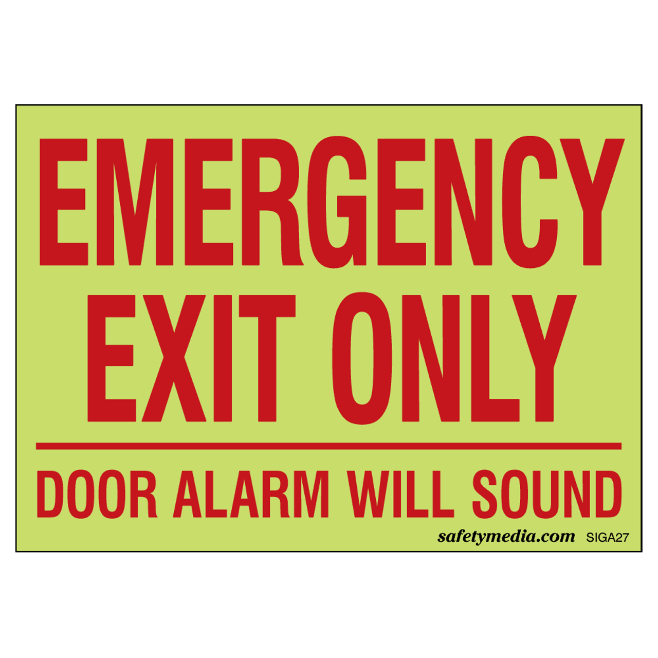 Emergency Exit Only Door Alarm Will Sound Photolum Sign, 14"W x 10"H