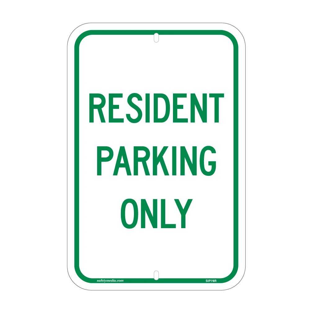 Resident Parking Only aluminum sign