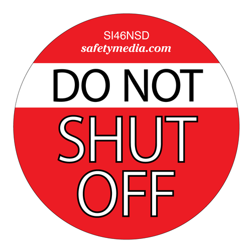 Do Not Shut Off Sticker, 2.5 x 2.5"