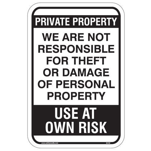 Use at Own Risk Aluminum Sign
