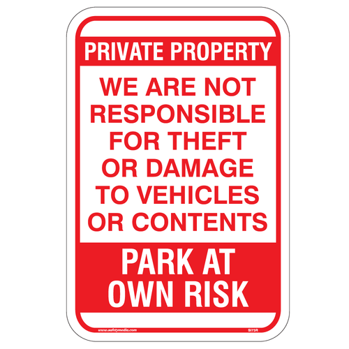 Private Property Park at Own Risk Aluminum Sign