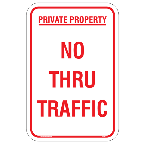 No Thru Traffic Aluminum Sign