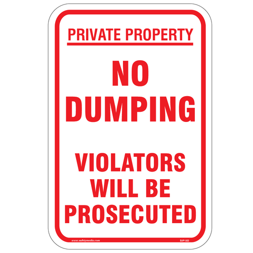 No Dumping Violators Will Be Prosecuted Sign