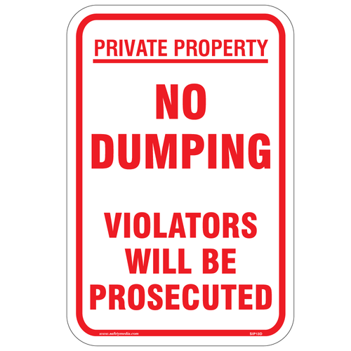 No Dumping Prosecuted Sign posted at a site prone to illegal waste disposal