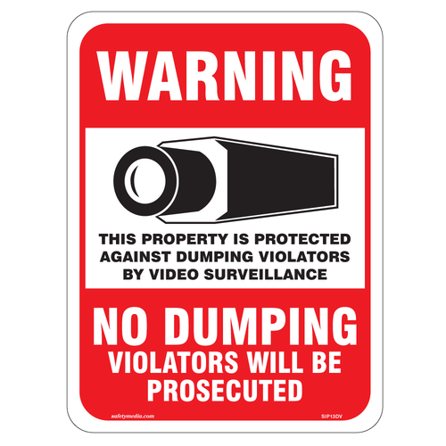 No Dumping With Video Surveillance Aluminum Sign