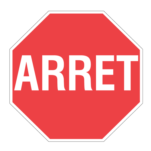 Reflective Arret Sign for traffic control on French-speaking private property