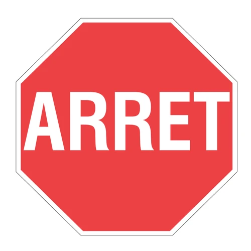 Reflective Arret Sign for traffic control on French-speaking private property