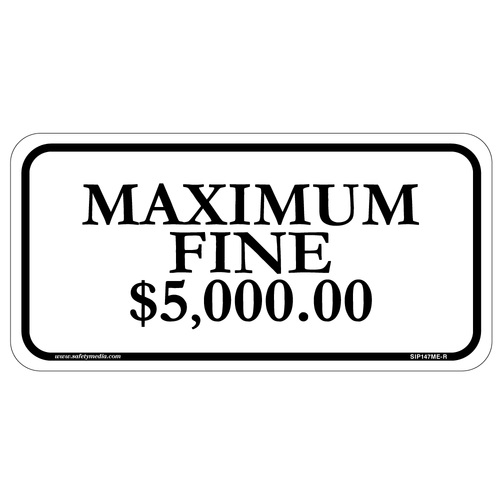 Reflective Maximum Fine Sign