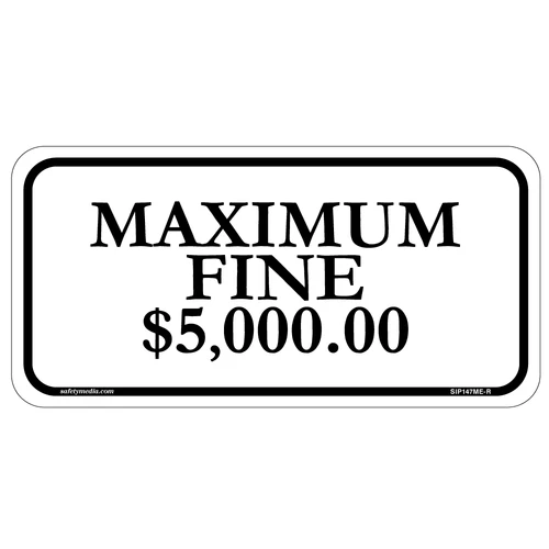 Reflective Maximum Fine Parking Sign with clear visibility to deter unauthorized use and encourage parking compliance.