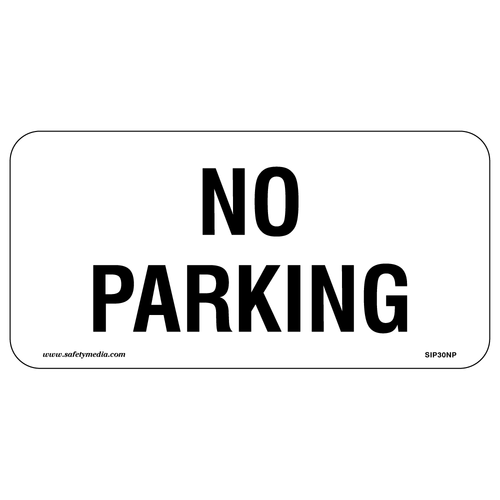 No Parking Aluminum Sign