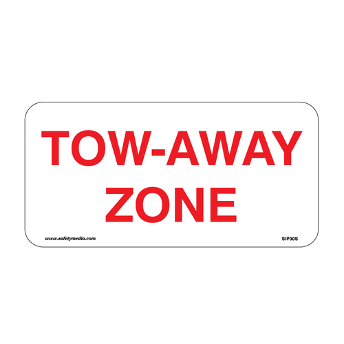 Tow Away Zone Sign