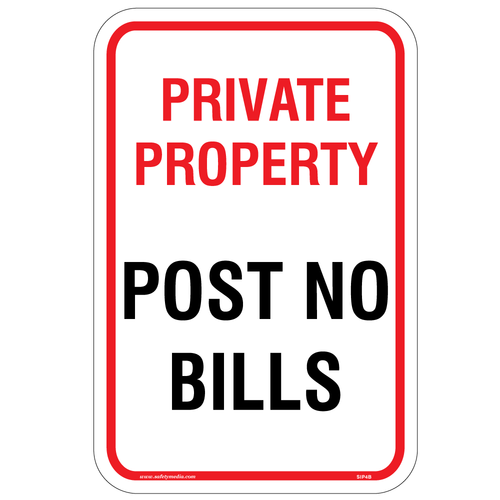 Private Property Post No Bills Sign
