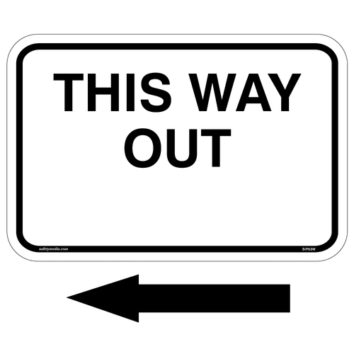 This Way Out Sign with a bold arrow sticker