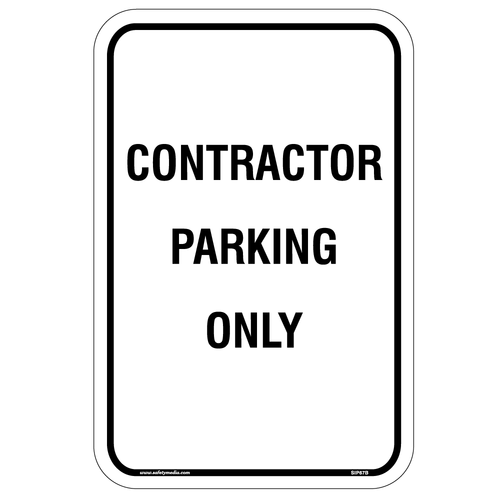 Contractor Parking Only Sign