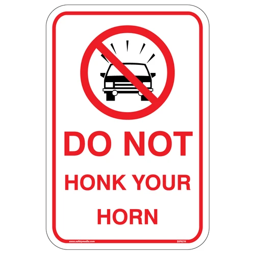 Do Not Honk Horn Aluminum Sign