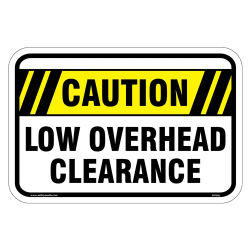 Caution Low Overhead Clearance Aluminum Sign